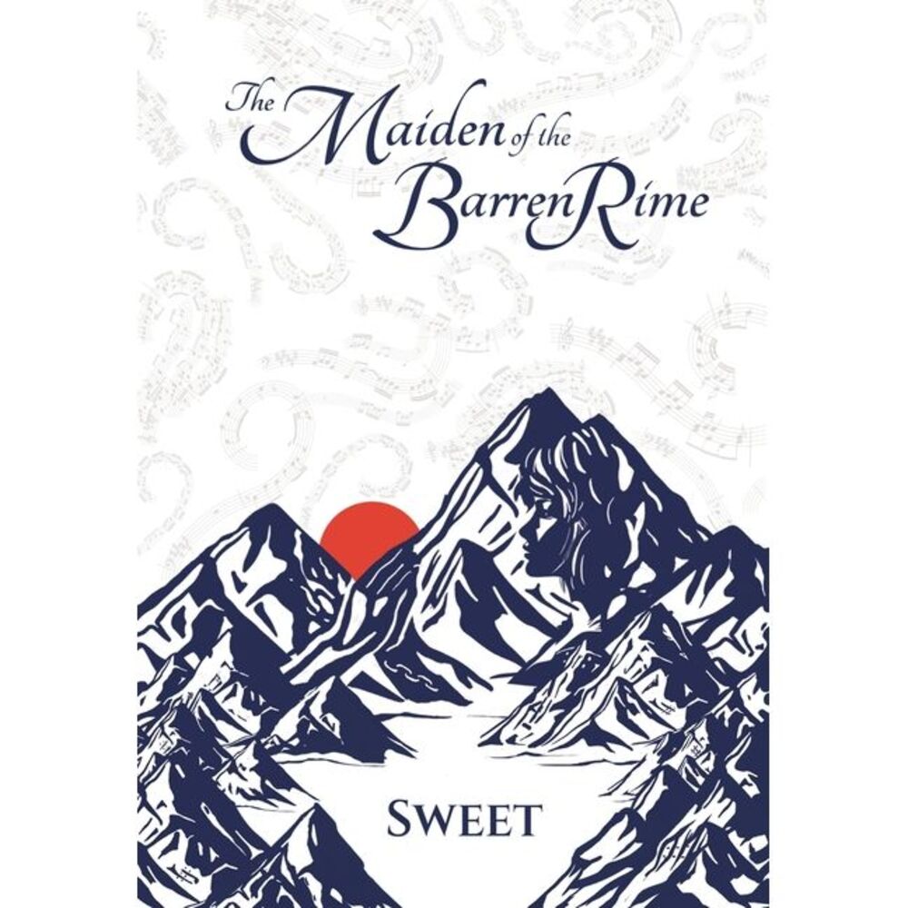 The Maiden of the Barren Rime -- Sweet